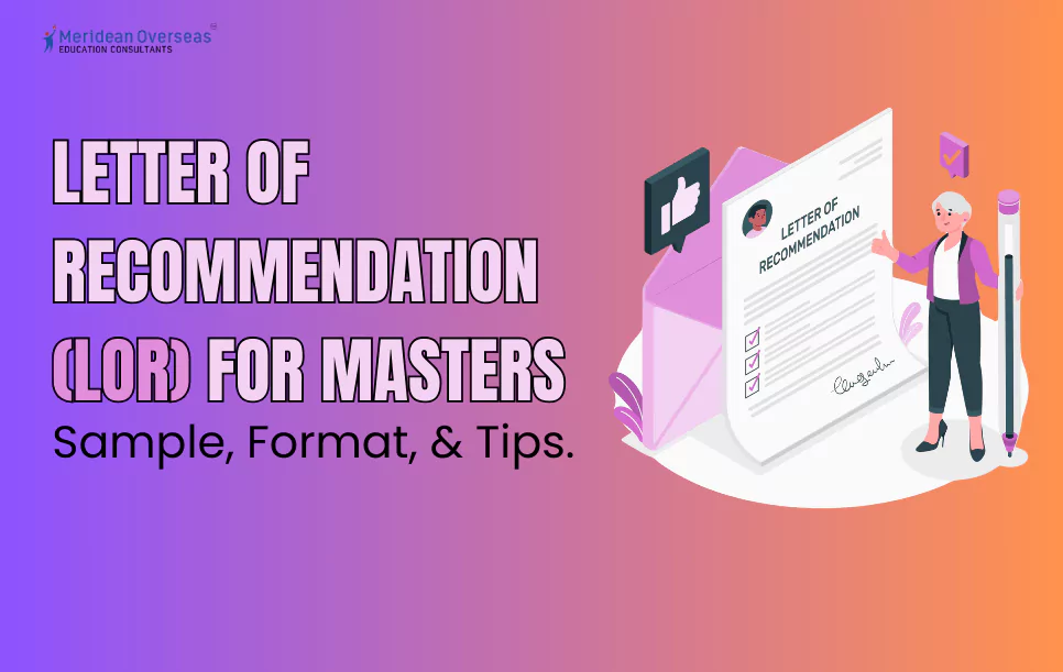 Letter of Recommendation (LOR) for Masters Sample, Format, & Tips